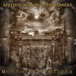 Mythological Cold Towers : Monvmenta Antiqva